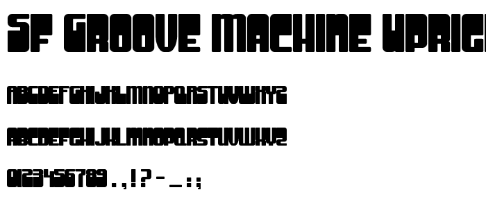 SF Groove Machine Upright Bold font